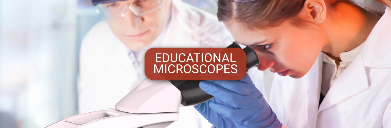 EDUCATIONAL MICROSCOPES